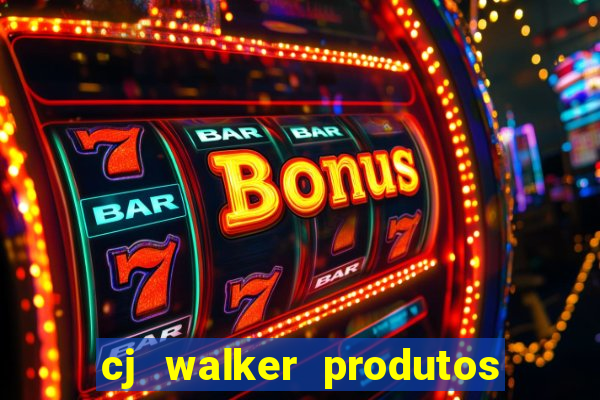 cj walker produtos onde comprar